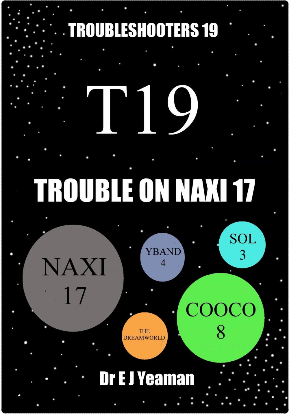 Big bigCover of Trouble on Naxi 17 (Troubleshooters 19)