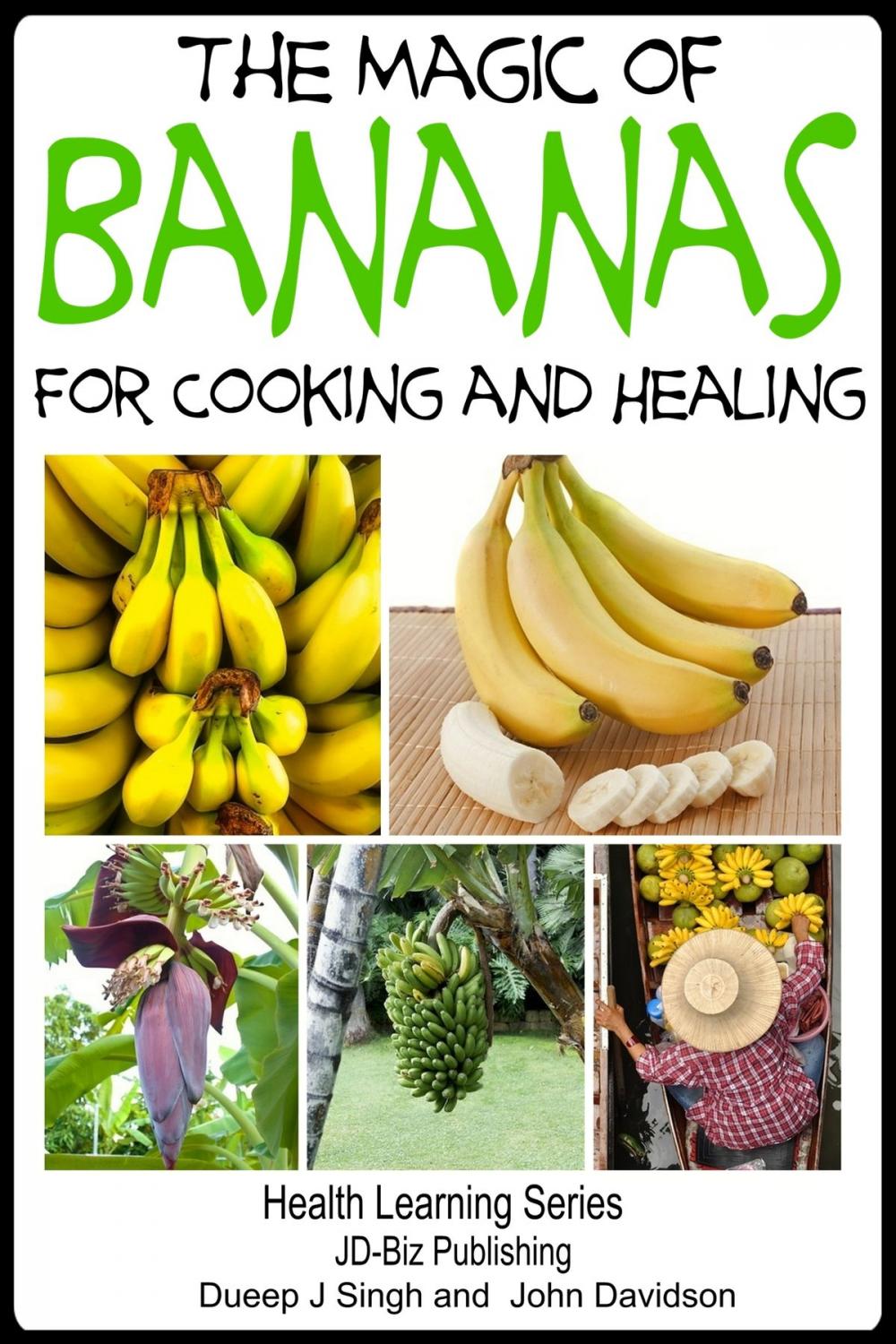 Big bigCover of The Magic of Bananas For Cooking and Healing