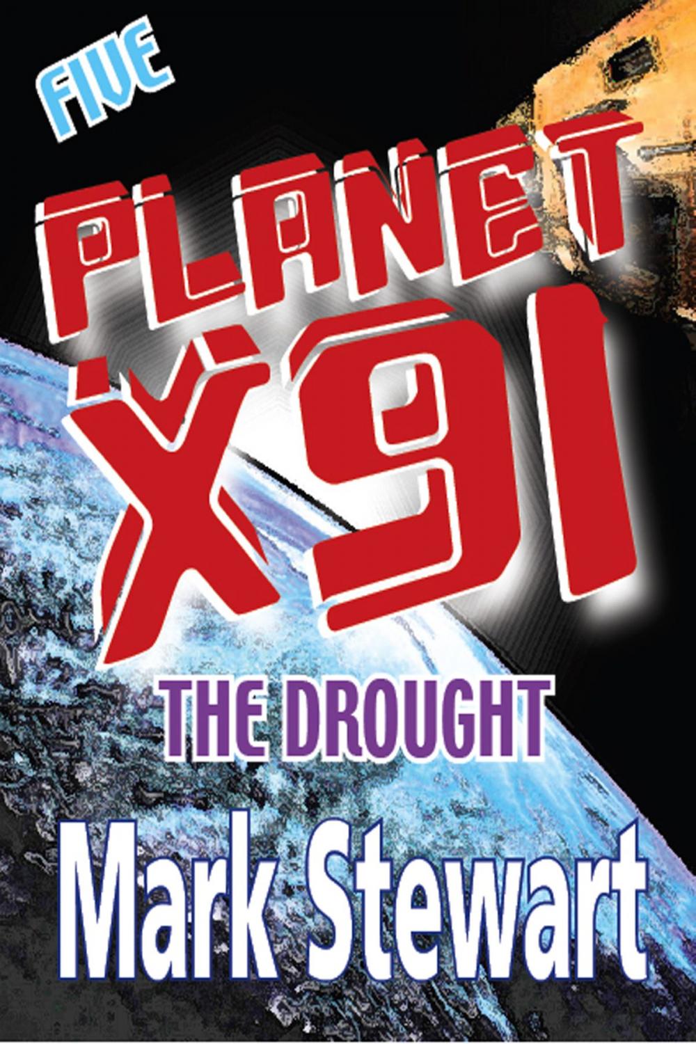 Big bigCover of Planet X91 The Drought