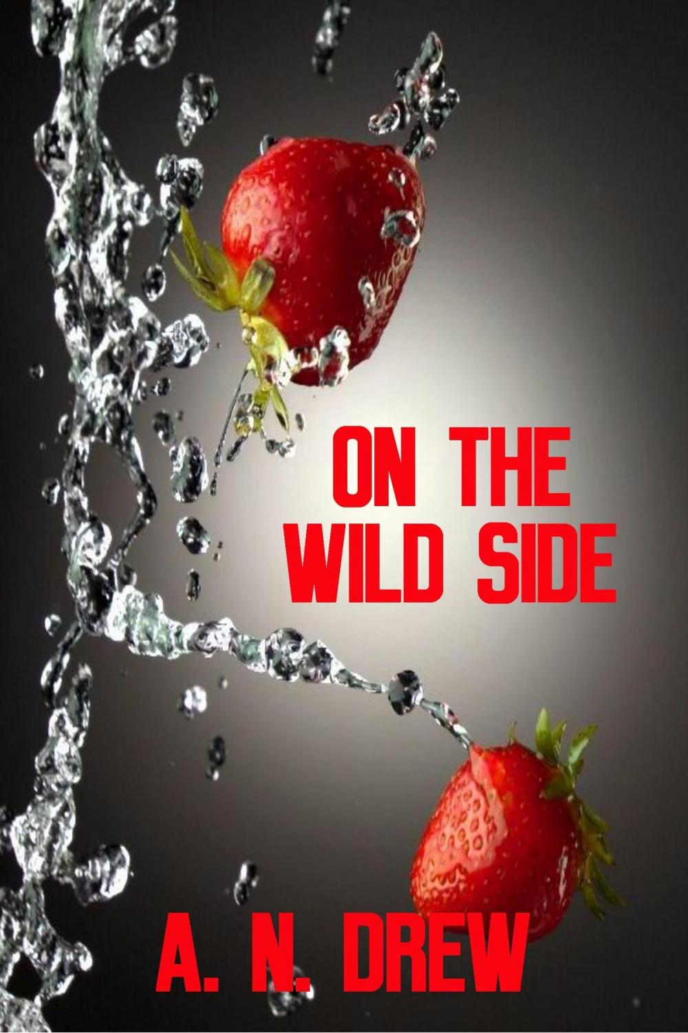 Big bigCover of On the Wild Side