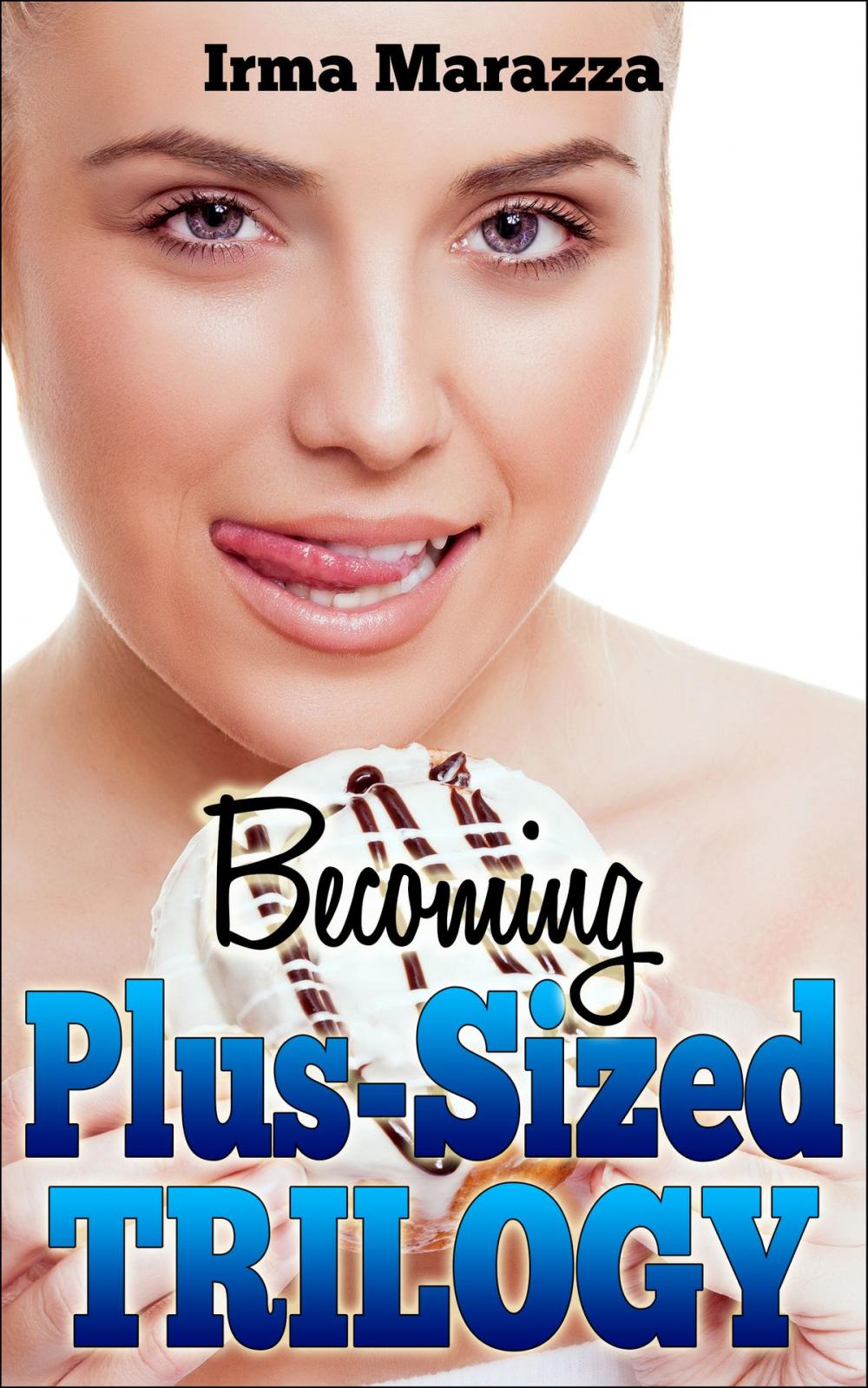 Big bigCover of Becoming Plus Sized Trilogy