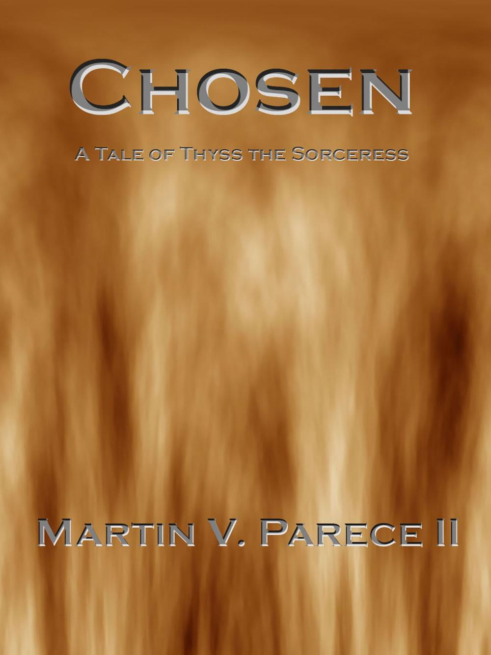 Big bigCover of Chosen (A Tale of Thyss the Sorceress)