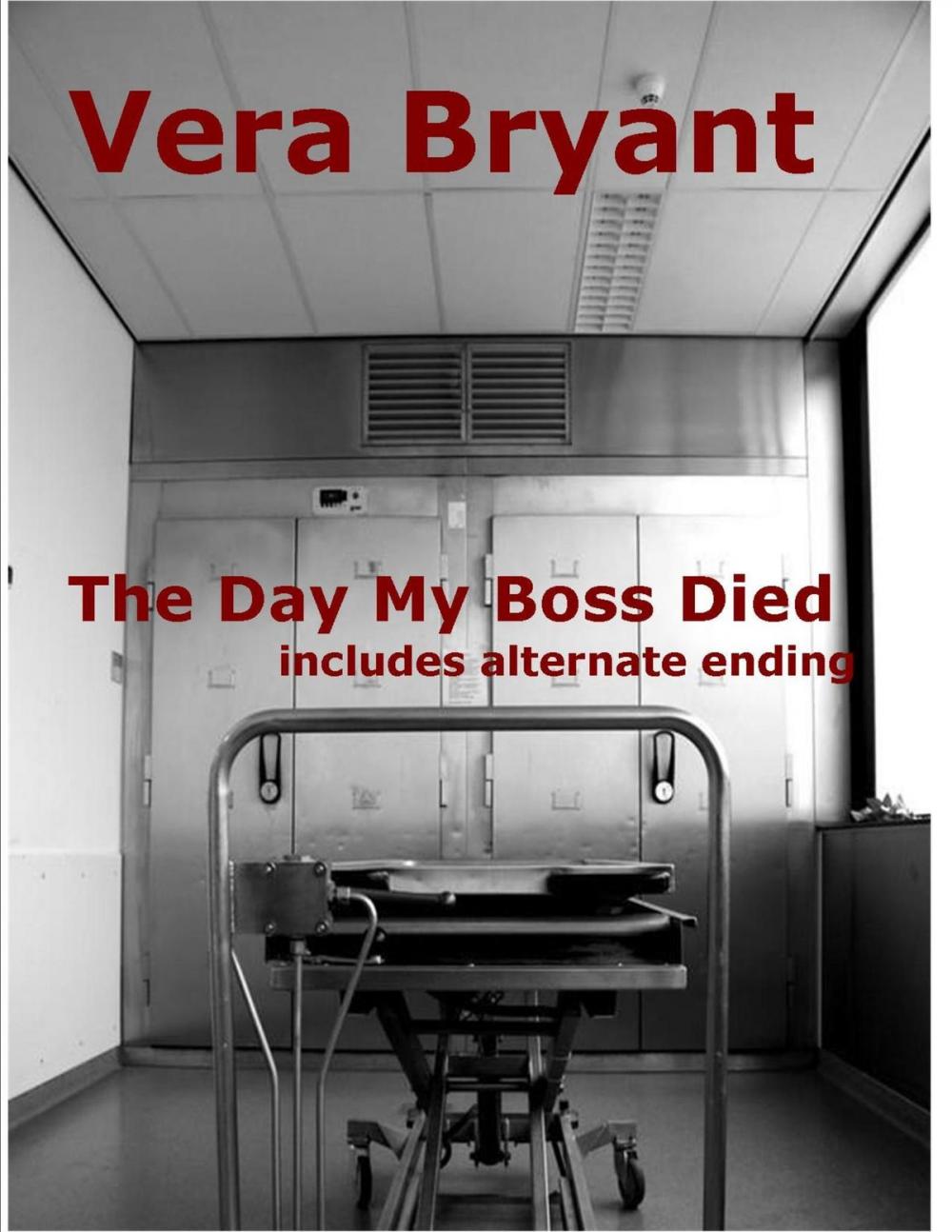 Big bigCover of The Day My Boss Died