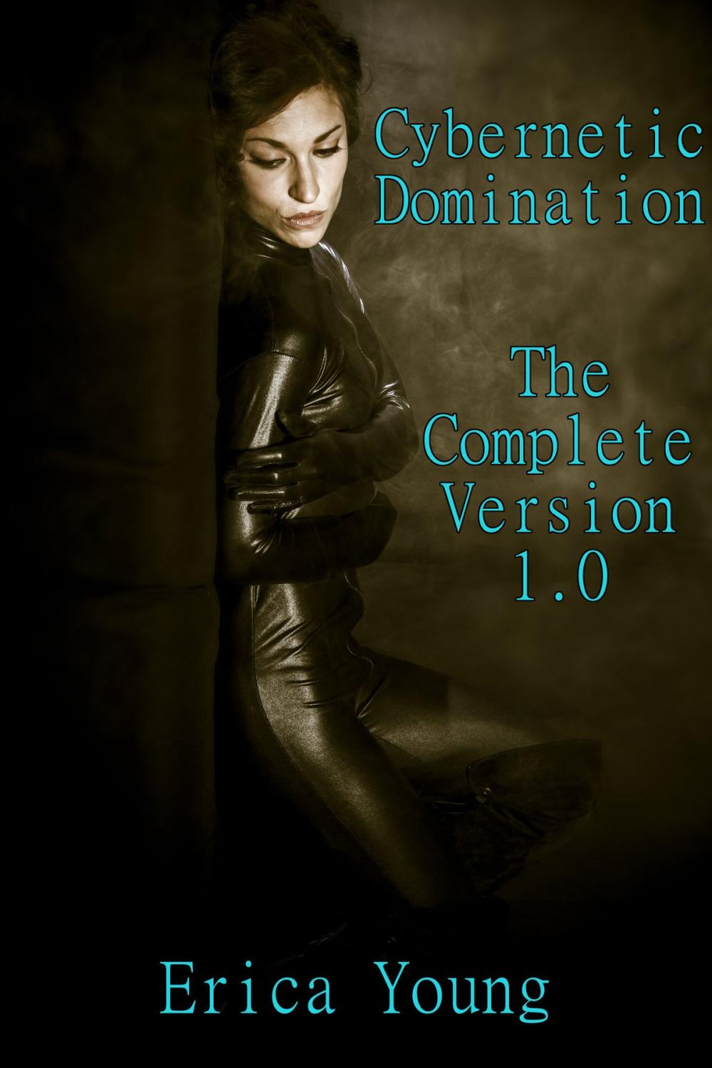 Big bigCover of Cybernetic Domination: The Complete Version 1.0