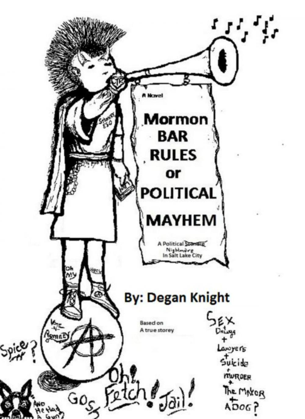 Big bigCover of Mormon Bar Rules or Political Mayhem