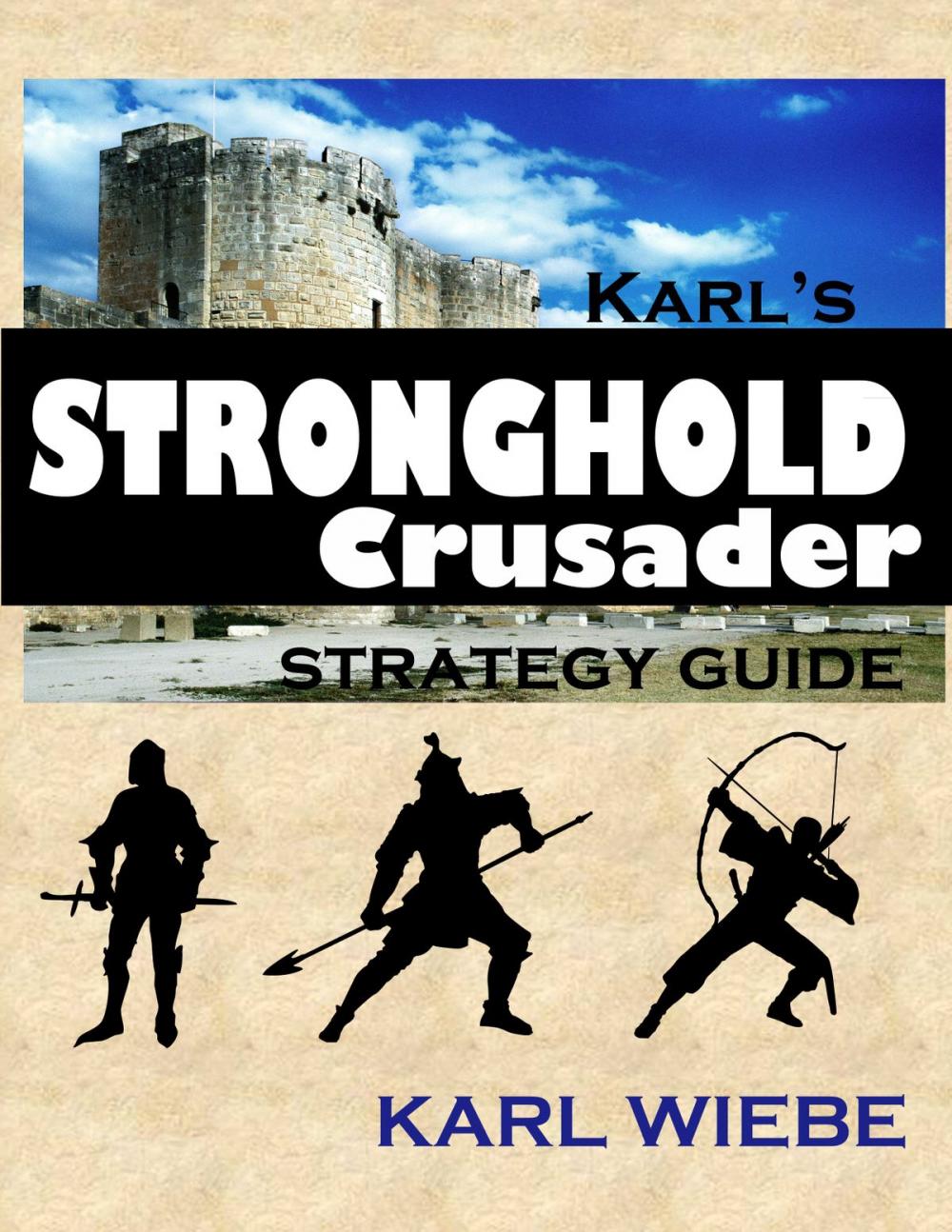 Big bigCover of Karl's Stronghold Crusader Strategy Guide