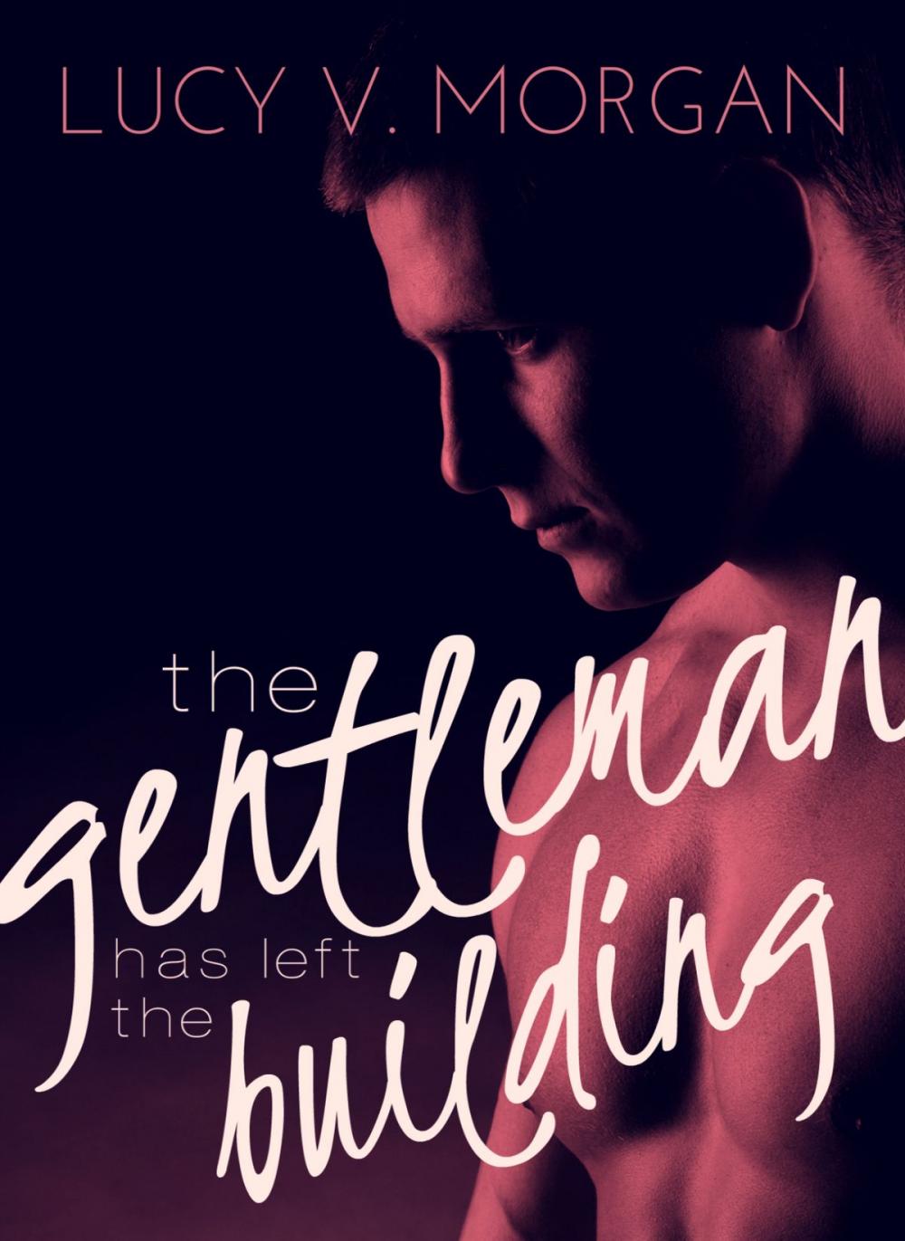 Big bigCover of The Gentleman Has Left the Building