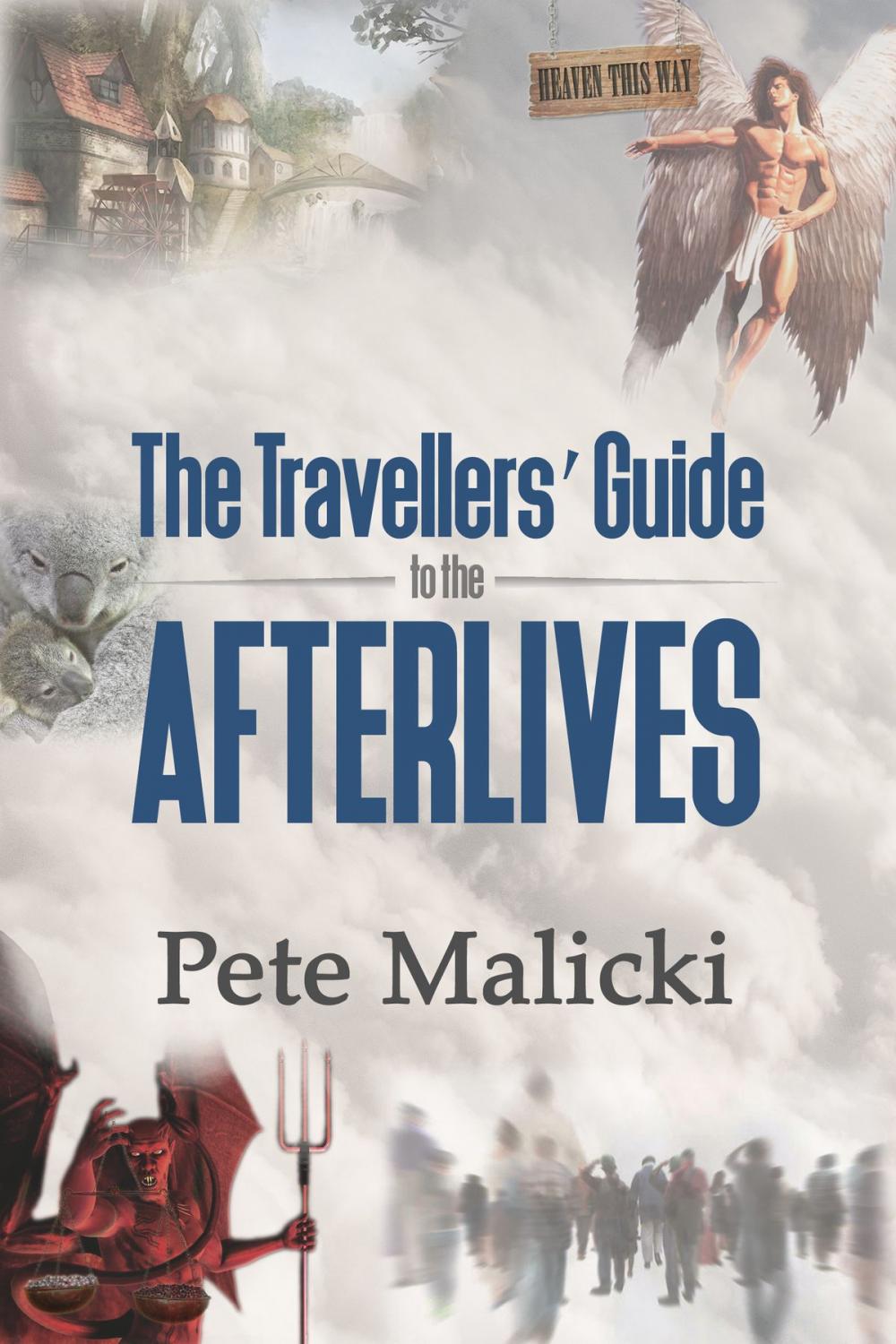 Big bigCover of The Travellers' Guide To The Afterlives
