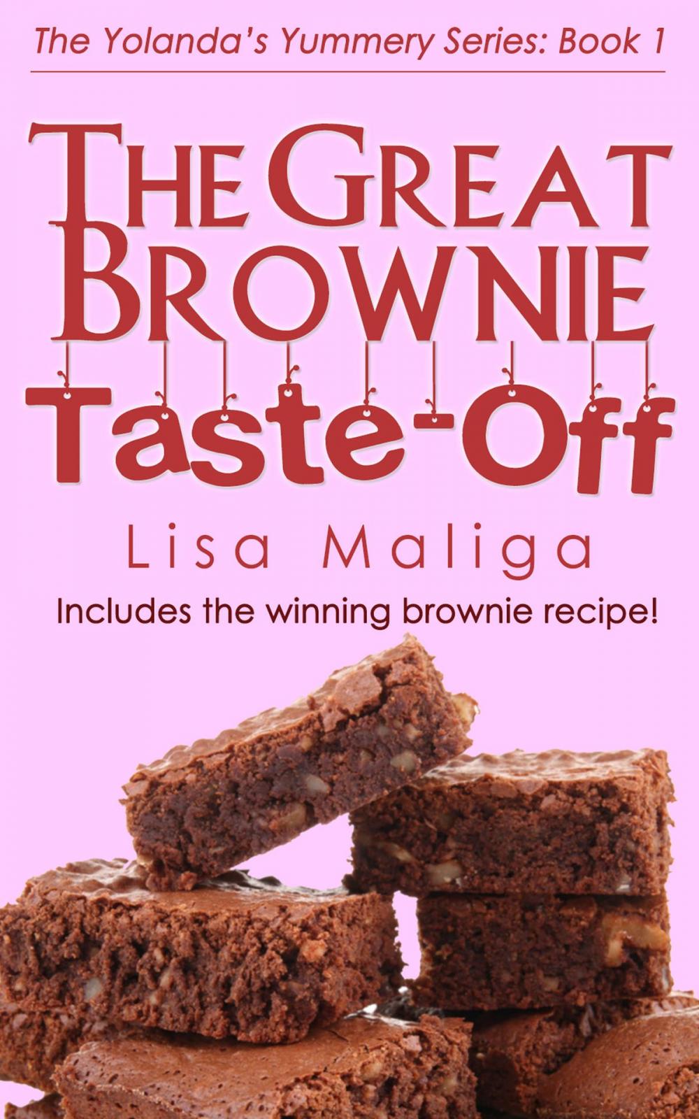 Big bigCover of The Great Brownie Taste-off: (The Yolanda's Yummery Series, Book 1)