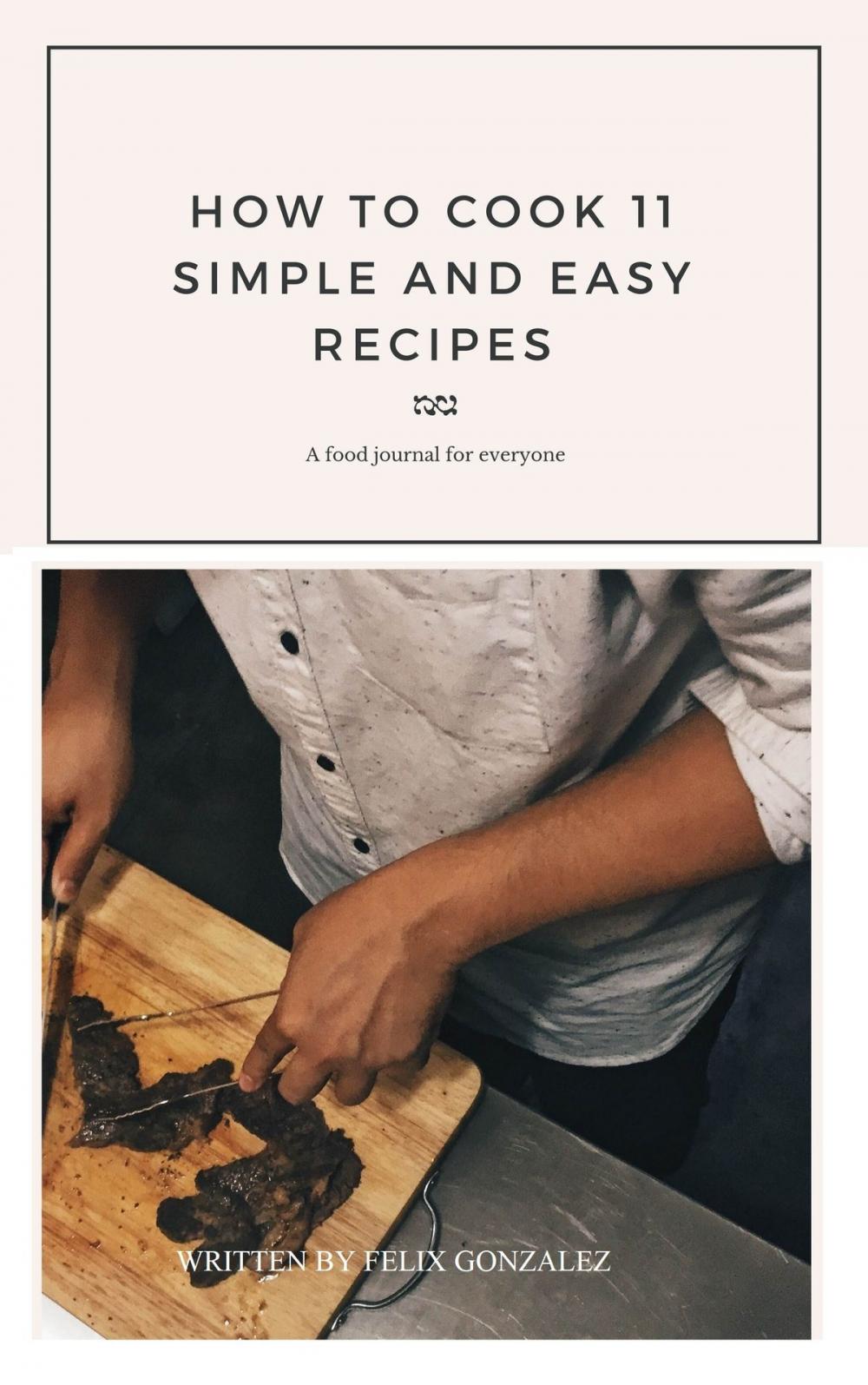 Big bigCover of "How to Cook 11 Simple and Easy Recepies"