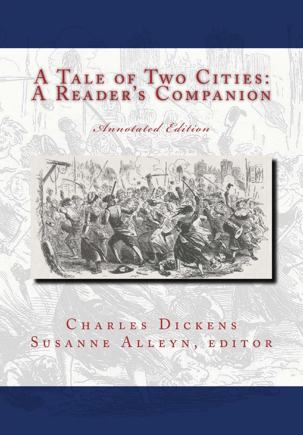 Big bigCover of A Tale Of Two Cities: A Reader's Companion