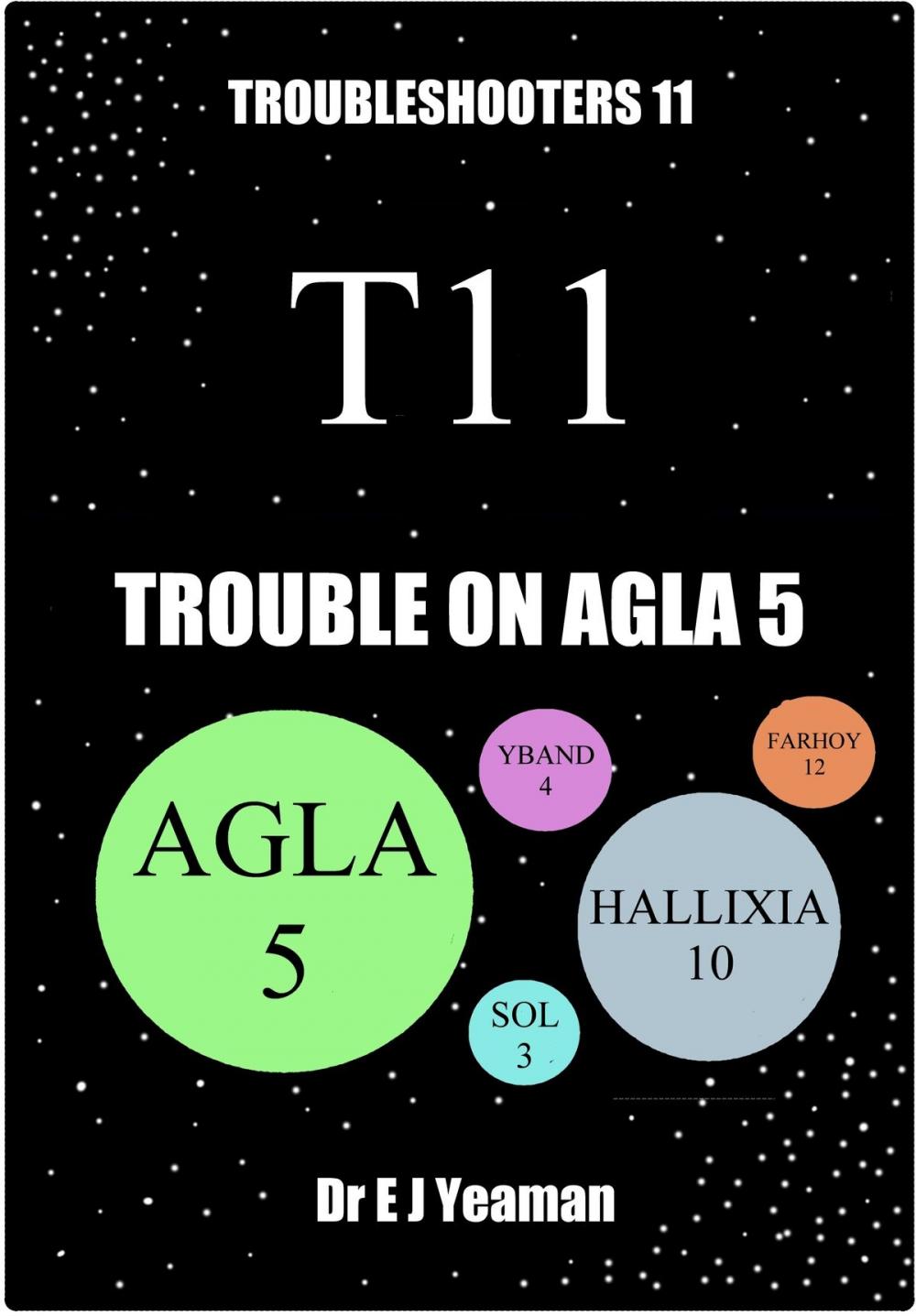 Big bigCover of Trouble on Agla 5 (Troubleshooters 11)