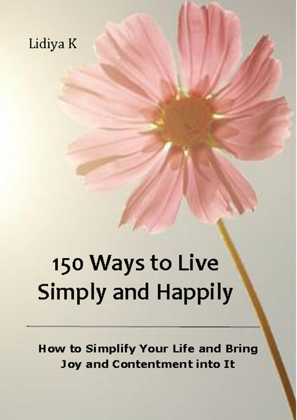 Big bigCover of 150 Ways to Live Simply and Happily