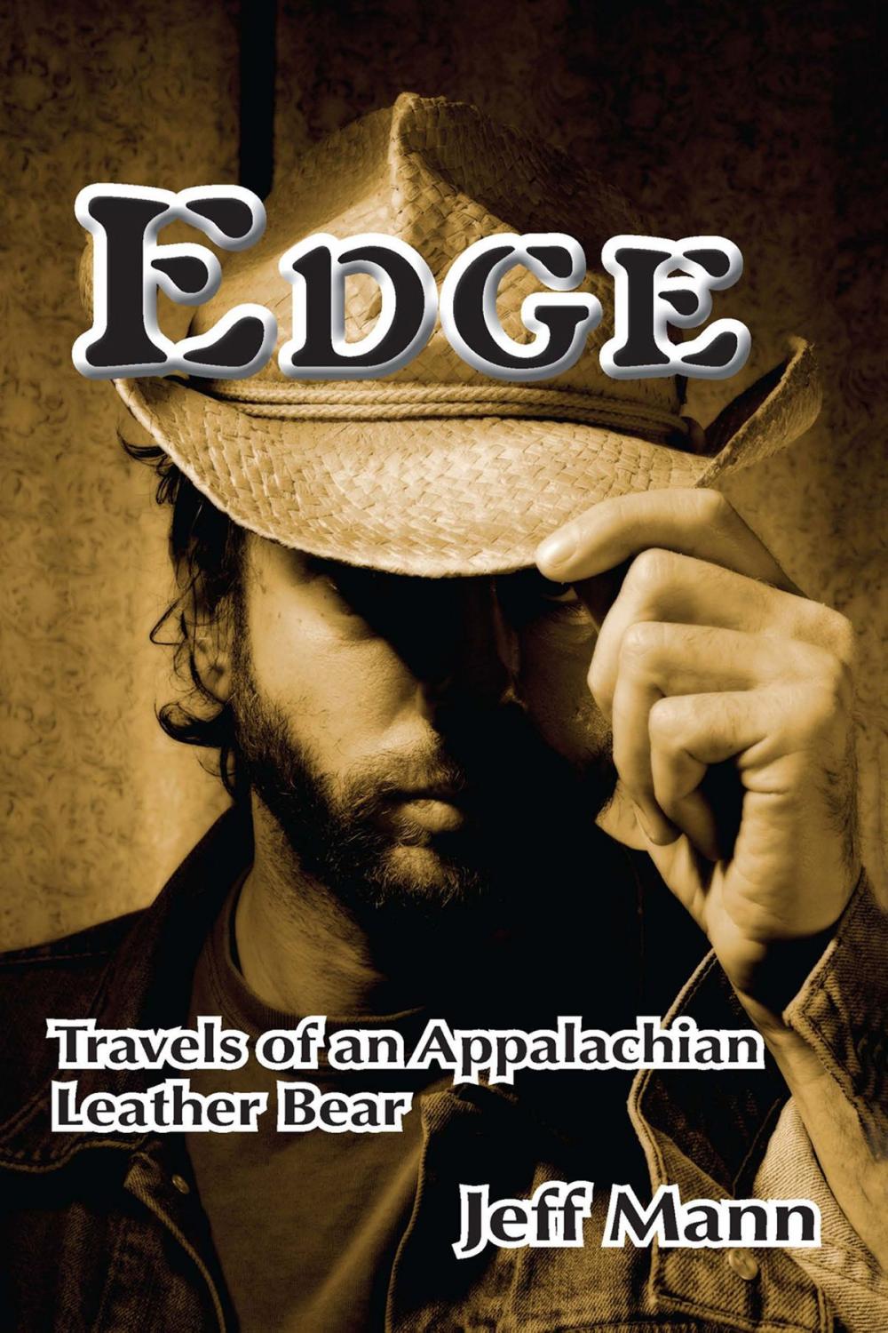 Big bigCover of Edge: Travels of an Appalachian Leather Bear