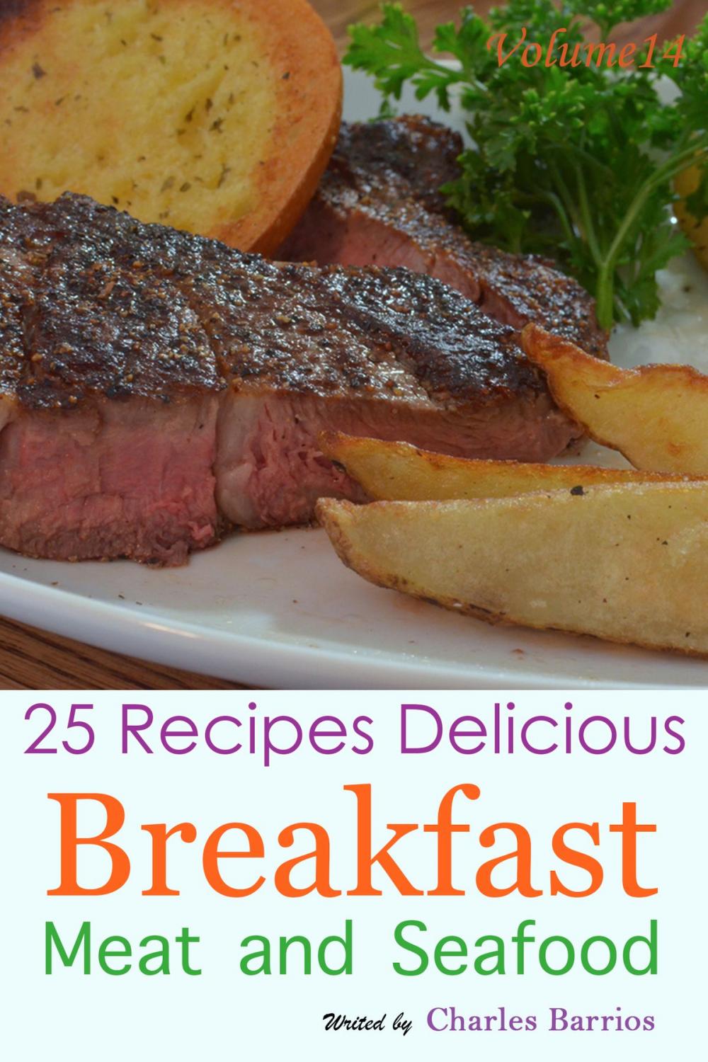 Big bigCover of 25 Recipes Delicious Breakfast Meat and Seafood Volume 14