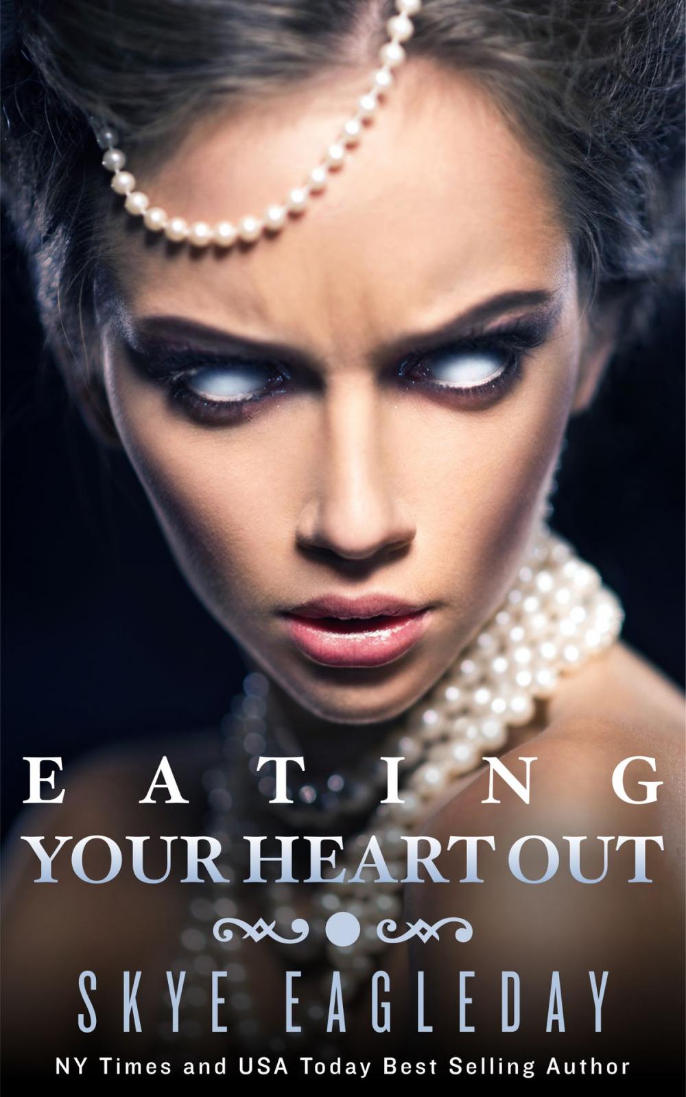 Big bigCover of Eating Your Heart Out (Dark Fantasy)