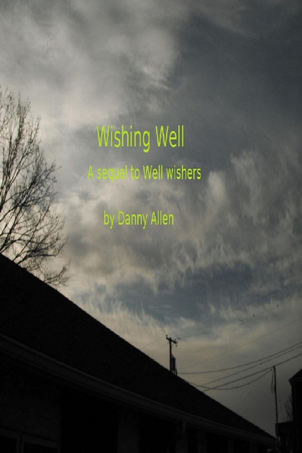 Big bigCover of Wishing Well-A sequel to Well wishers