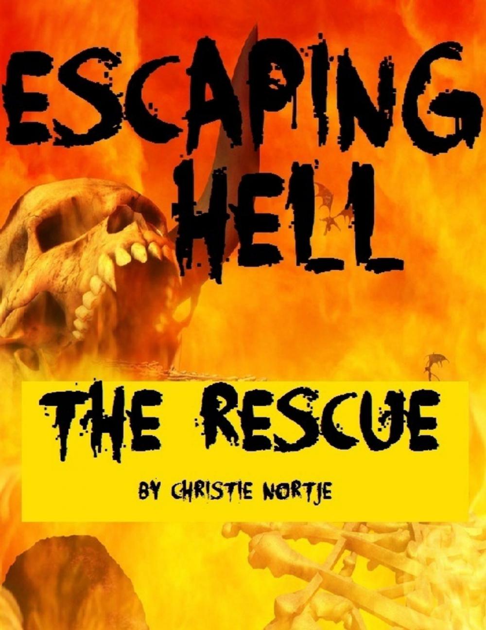 Big bigCover of Escaping Hell - The Rescue