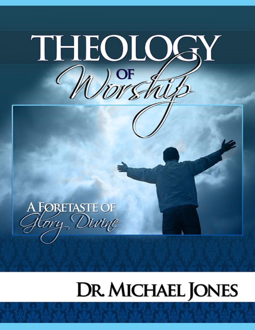 Big bigCover of Theology of Worship Manual