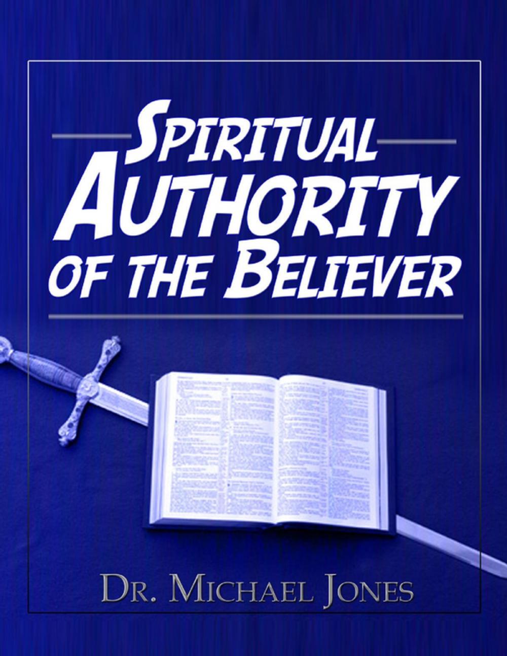 Big bigCover of Spiritual Authority of the Believer Manual