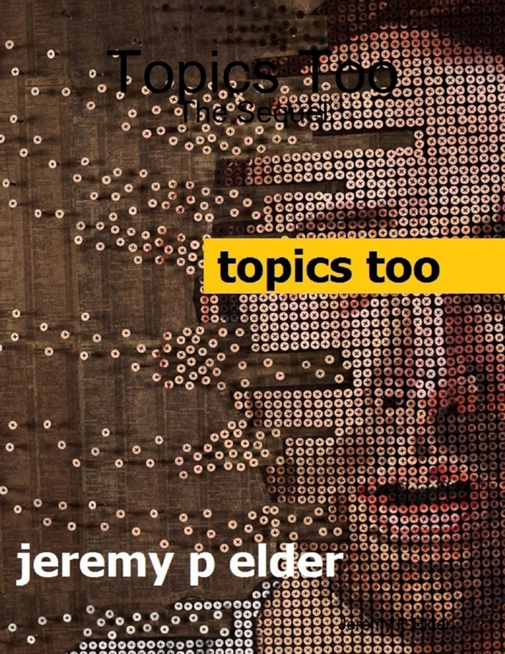 Big bigCover of Topics Too: The Sequel