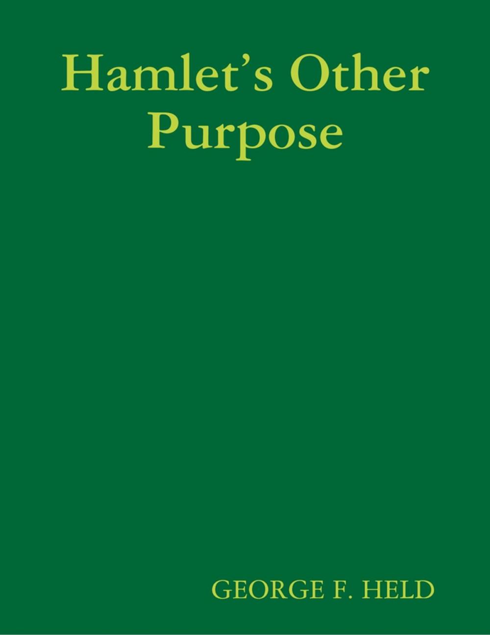 Big bigCover of Hamlet’s Other Purpose