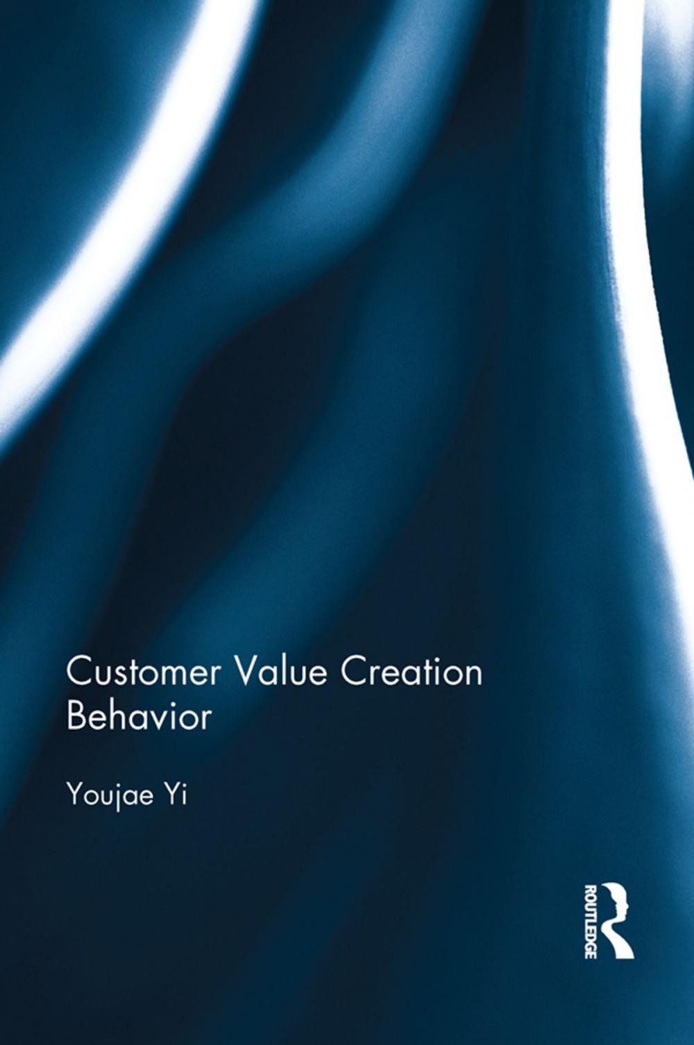 Big bigCover of Customer Value Creation Behavior