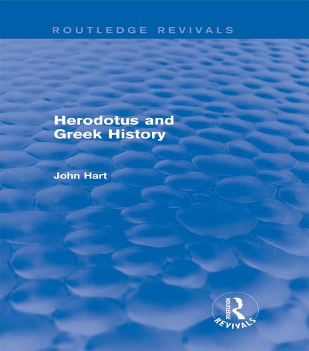 Big bigCover of Herodotus and Greek History (Routledge Revivals)