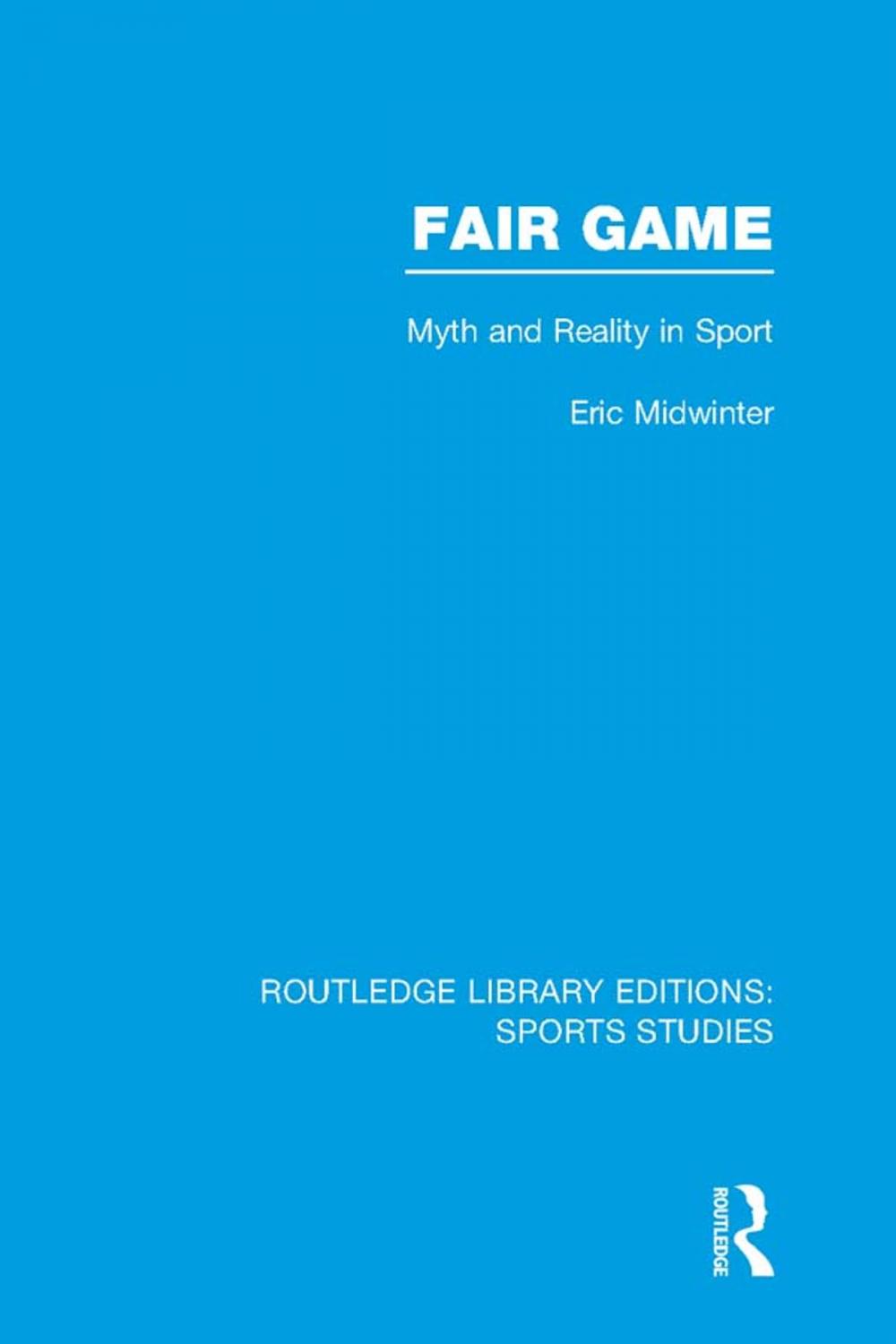 Big bigCover of Fair Game (RLE Sports Studies)