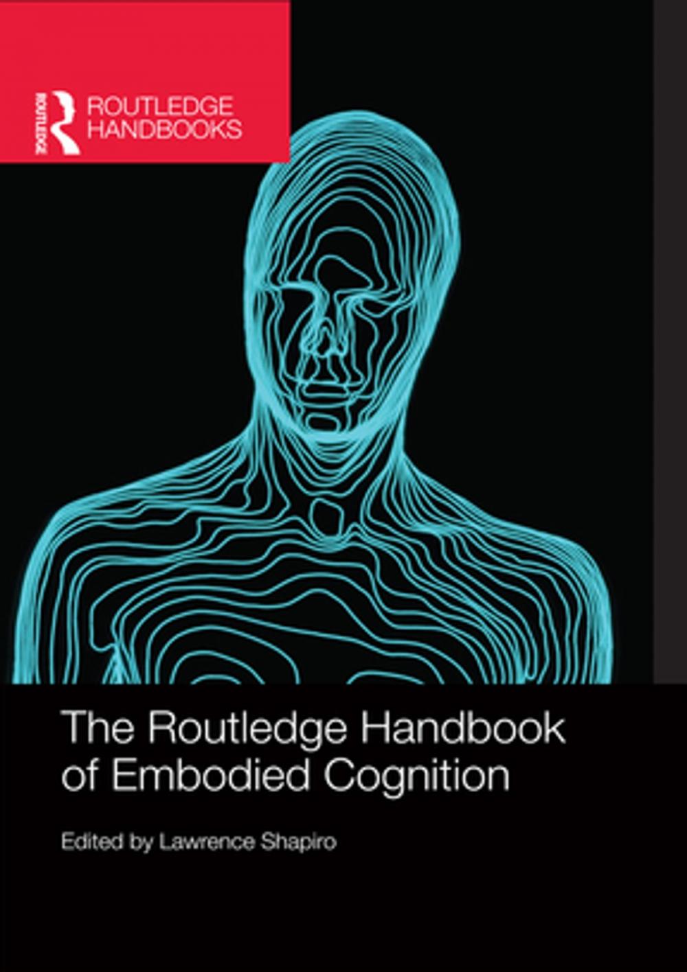 Big bigCover of The Routledge Handbook of Embodied Cognition