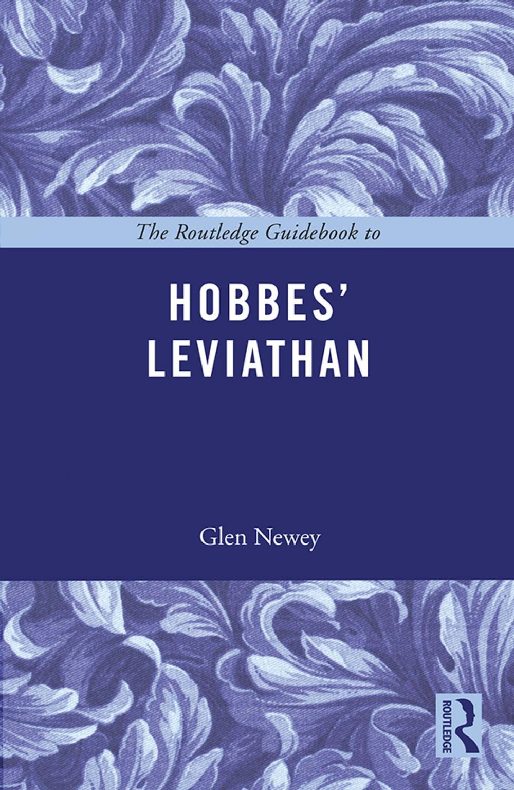 Big bigCover of The Routledge Guidebook to Hobbes' Leviathan