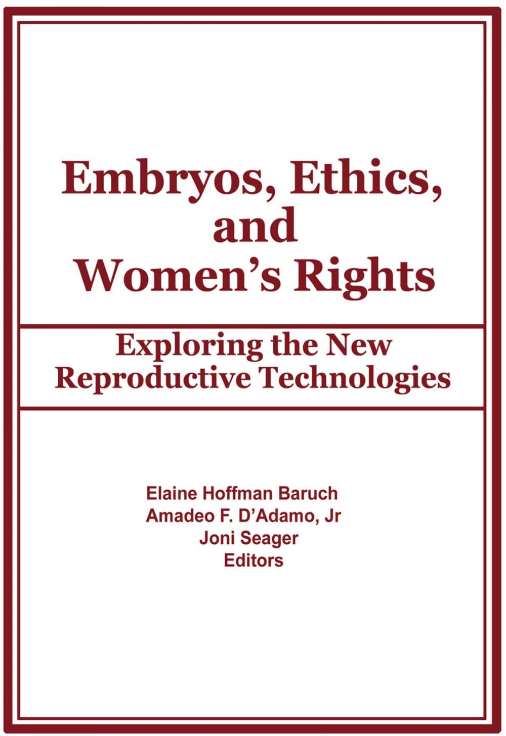 Big bigCover of Embryos, Ethics, and Women's Rights