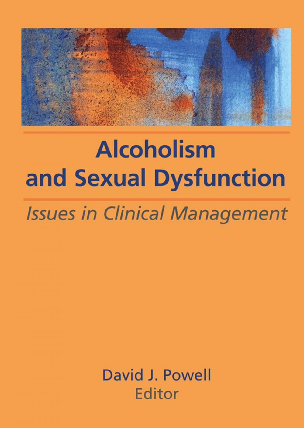 Big bigCover of Alcoholism and Sexual Dysfunction