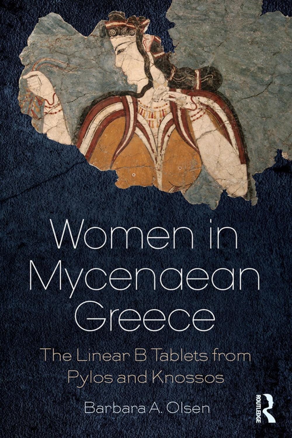 Big bigCover of Women in Mycenaean Greece