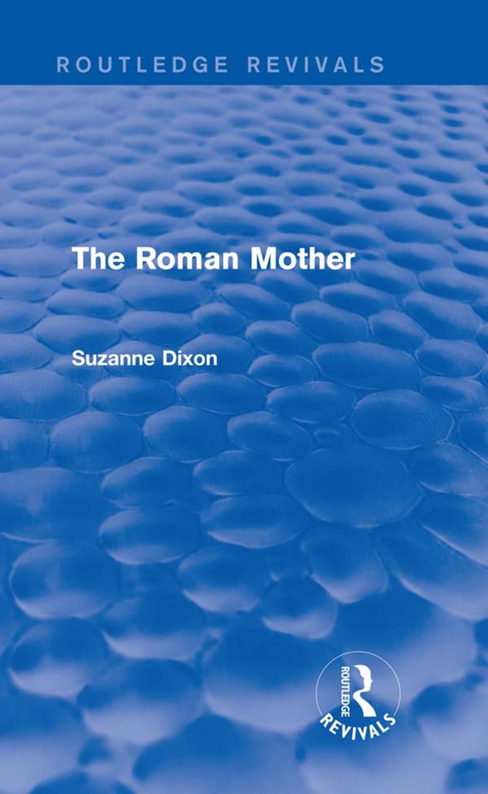 Big bigCover of The Roman Mother (Routledge Revivals)