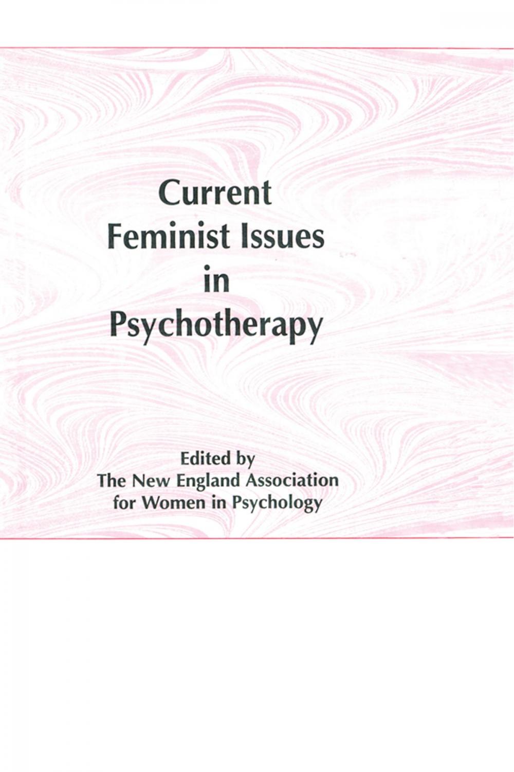 Big bigCover of Current Feminist Issues in Psychotherapy