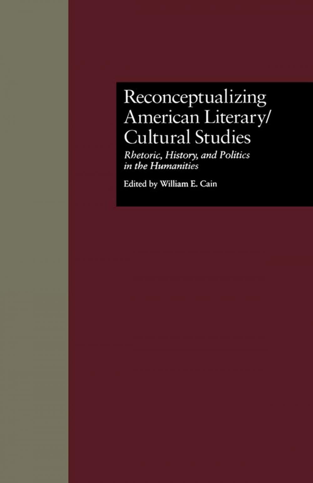 Big bigCover of Reconceptualizing American Literary/Cultural Studies