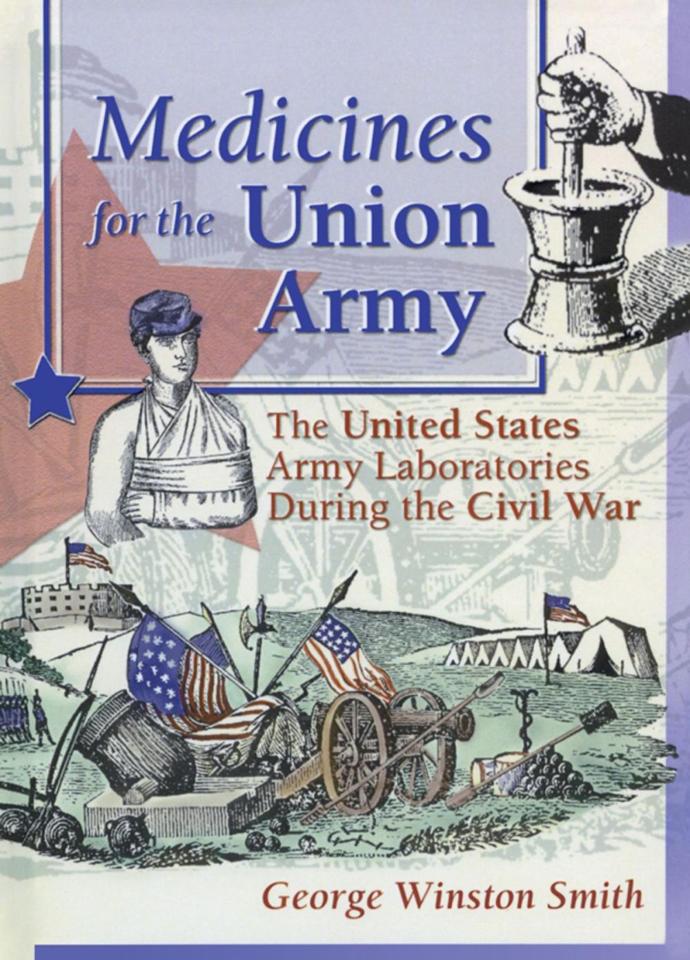 Big bigCover of Medicines for the Union Army