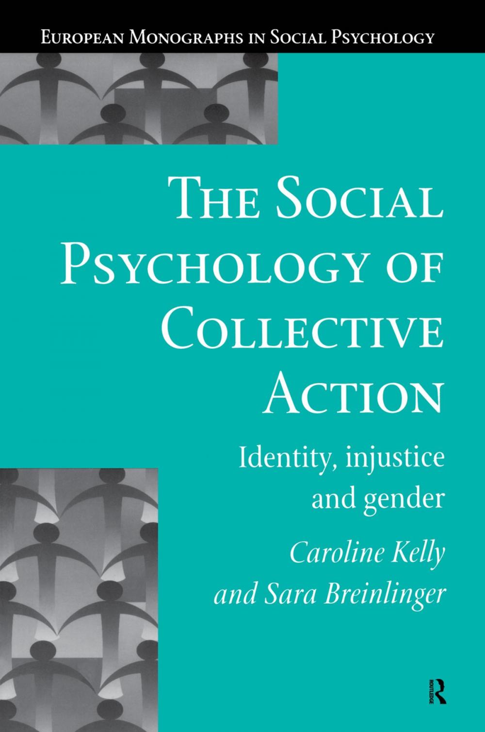 Big bigCover of The Social Psychology of Collective Action