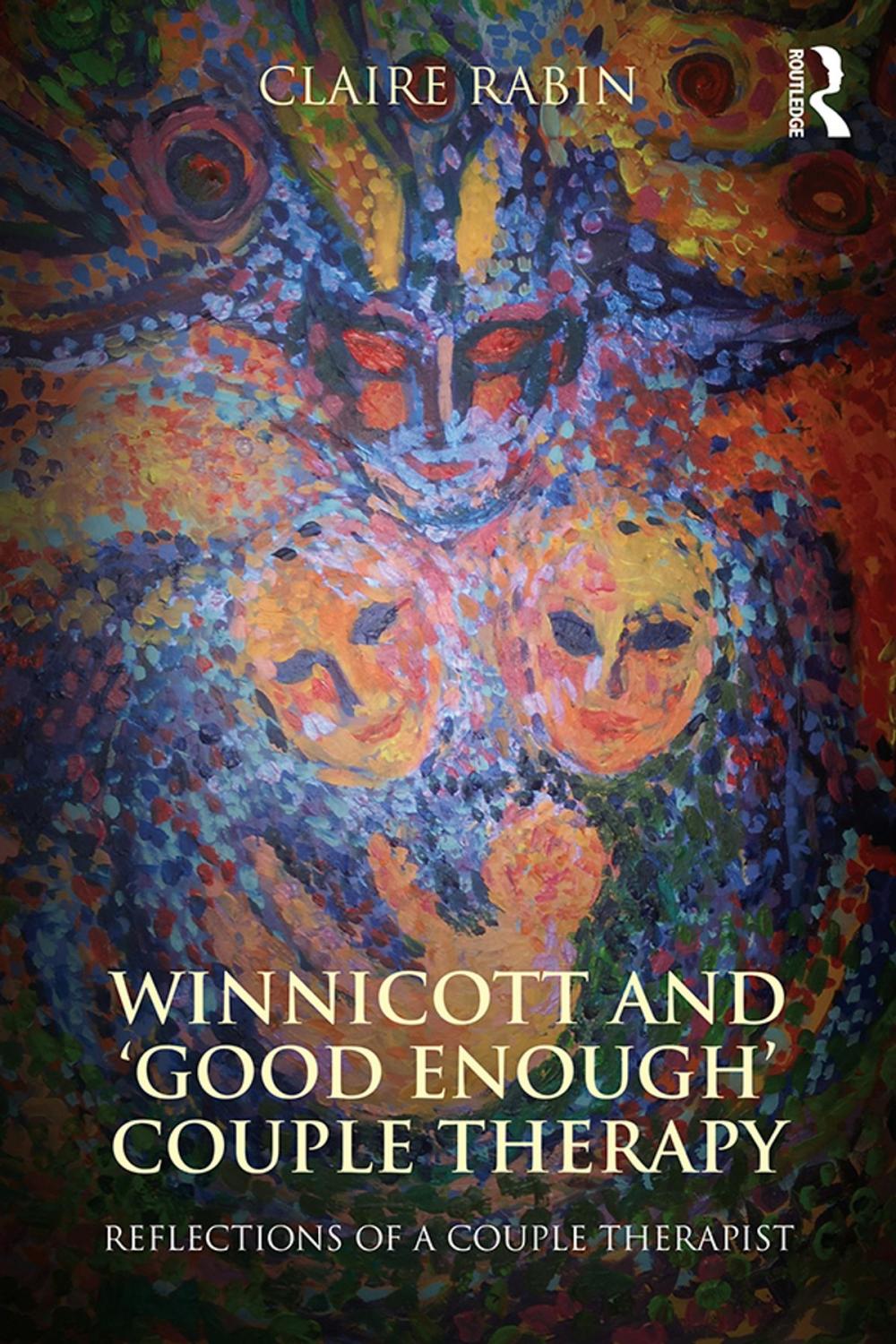 Big bigCover of Winnicott and 'Good Enough' Couple Therapy