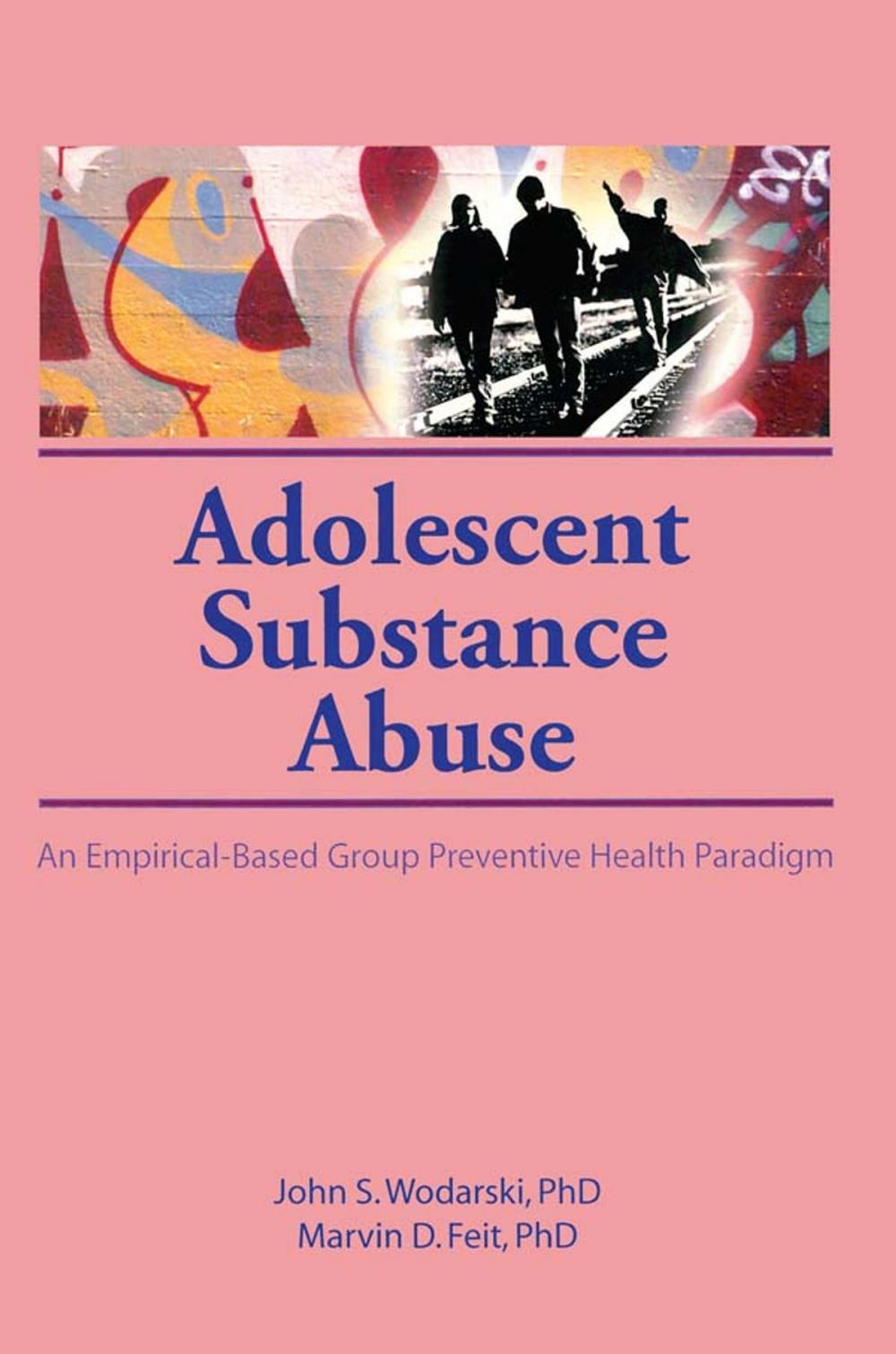 Big bigCover of Adolescent Substance Abuse