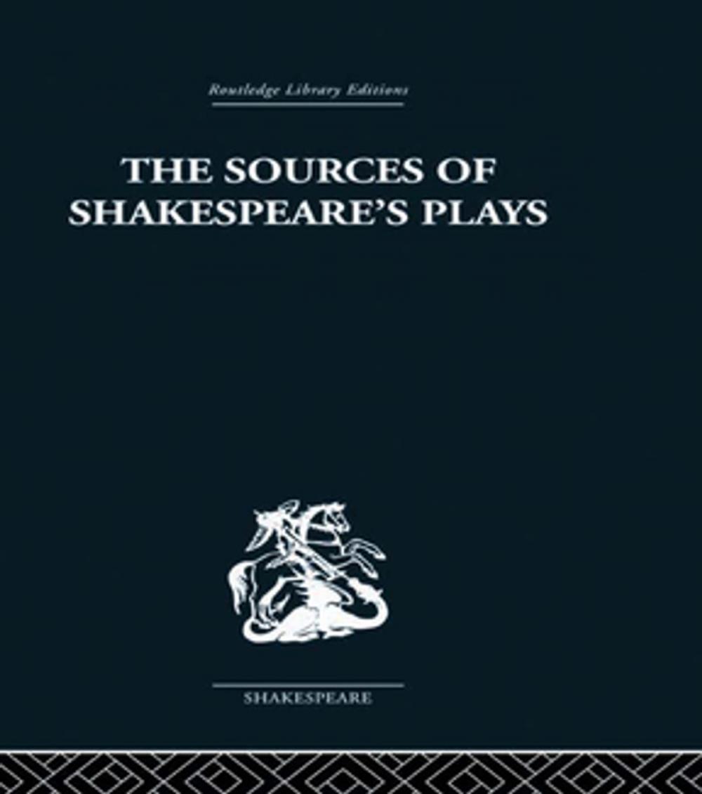 Big bigCover of The Sources of Shakespeare's Plays