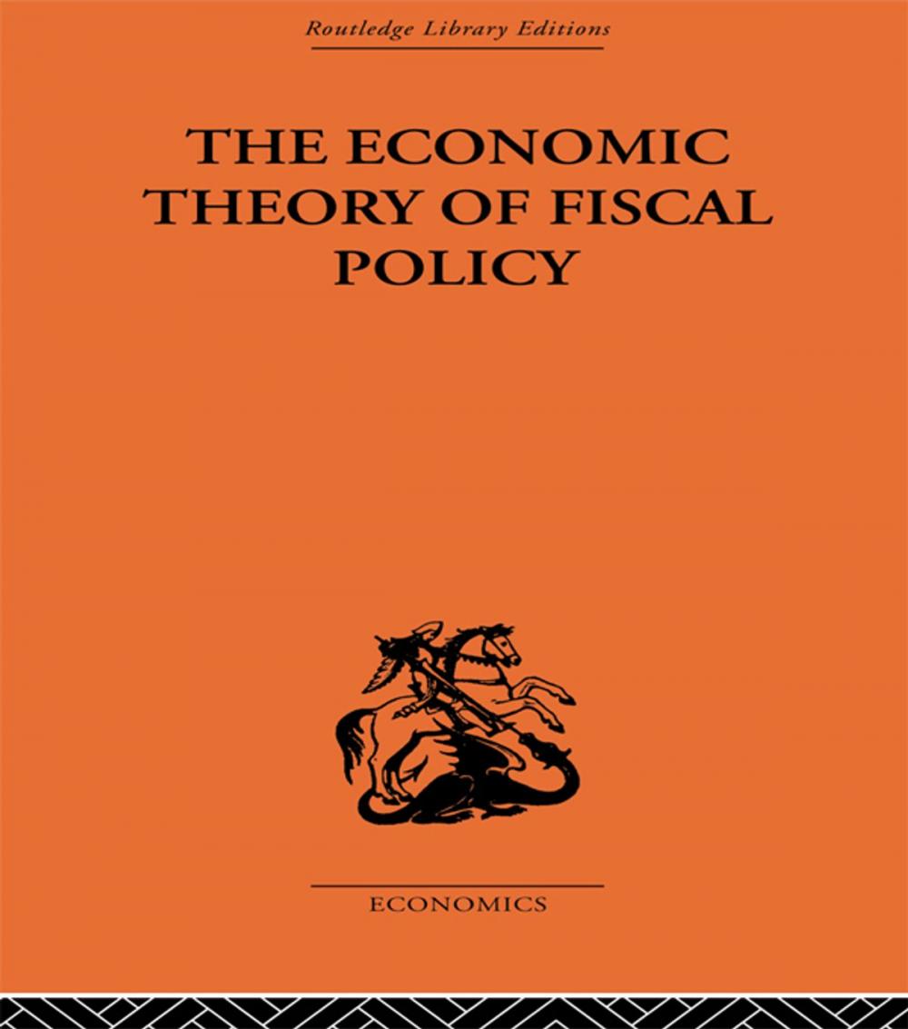 Big bigCover of The Economic Theory of Fiscal Policy