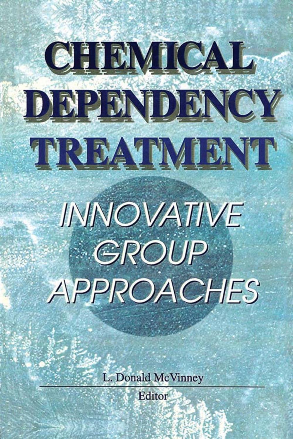 Big bigCover of Chemical Dependency Treatment