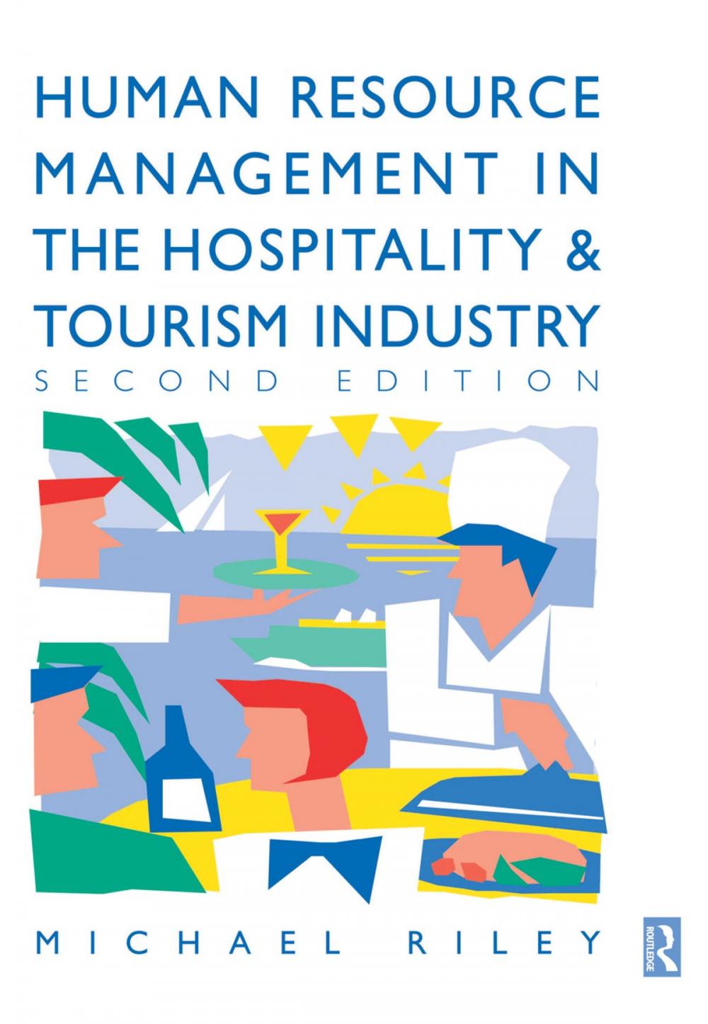 Big bigCover of Human Resource Management in the Hospitality and Tourism Industry