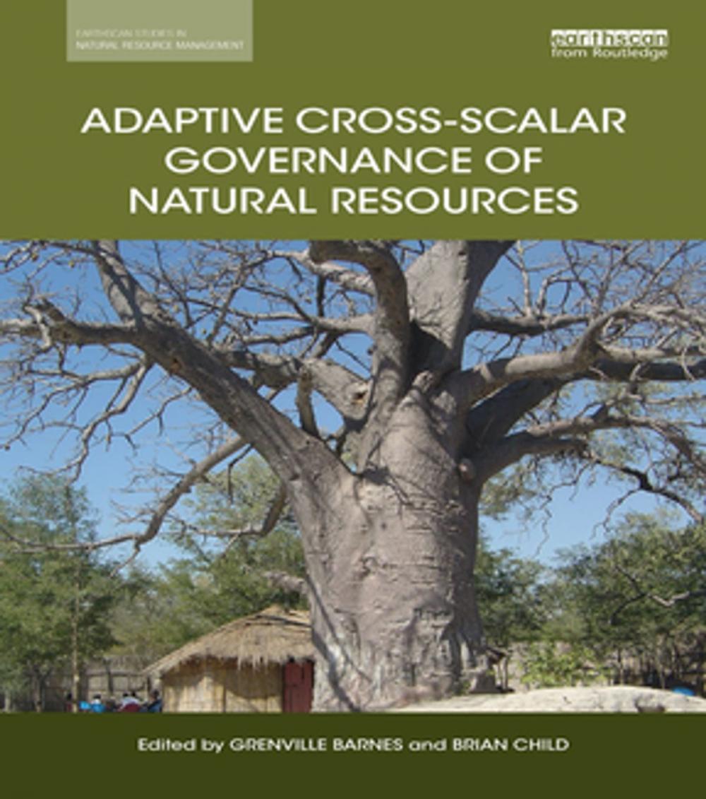 Big bigCover of Adaptive Cross-scalar Governance of Natural Resources
