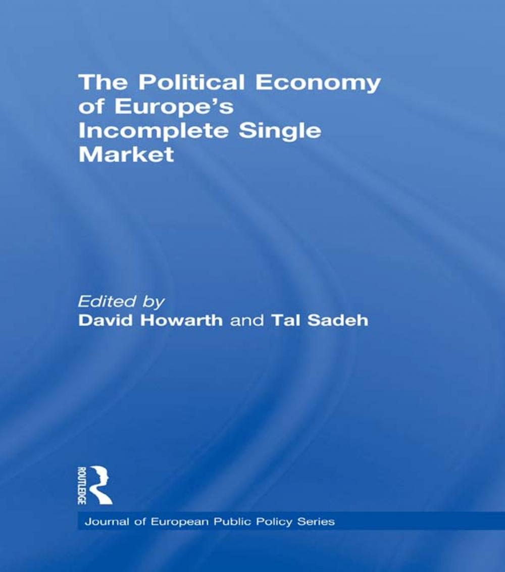 Big bigCover of The Political Economy of Europe's Incomplete Single Market