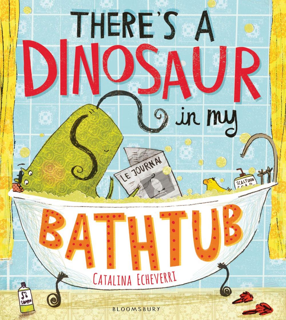 Big bigCover of There's a Dinosaur in My Bathtub