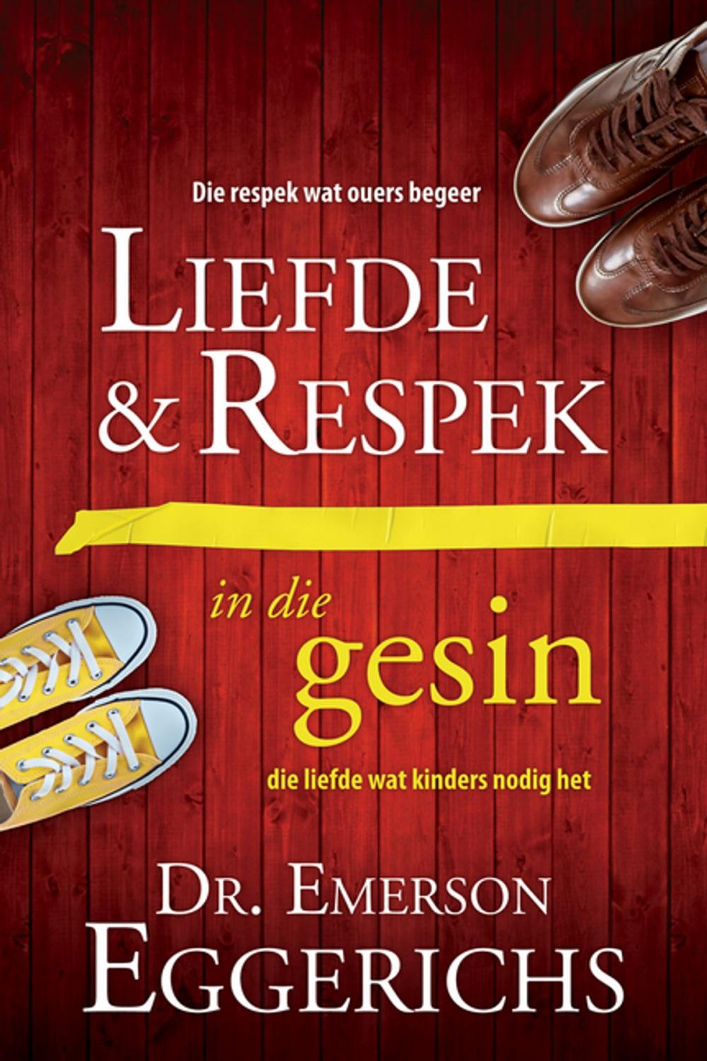 Big bigCover of Liefde en respek in die gesin (eBoek)