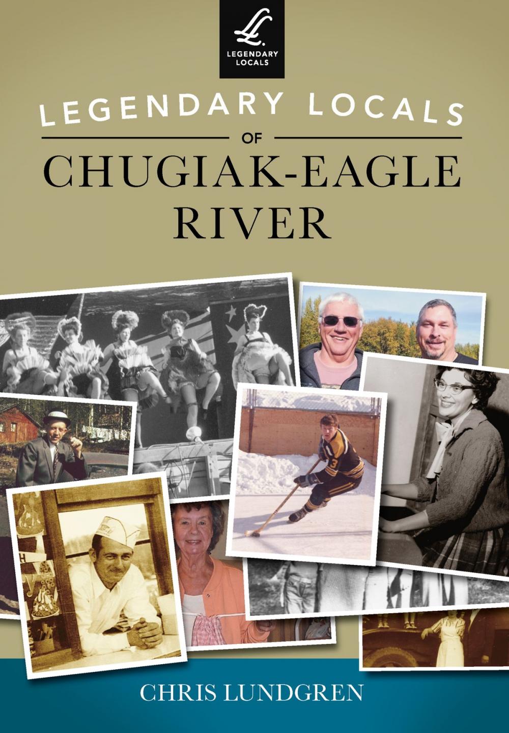 Big bigCover of Legendary Locals of Chugiak-Eagle River